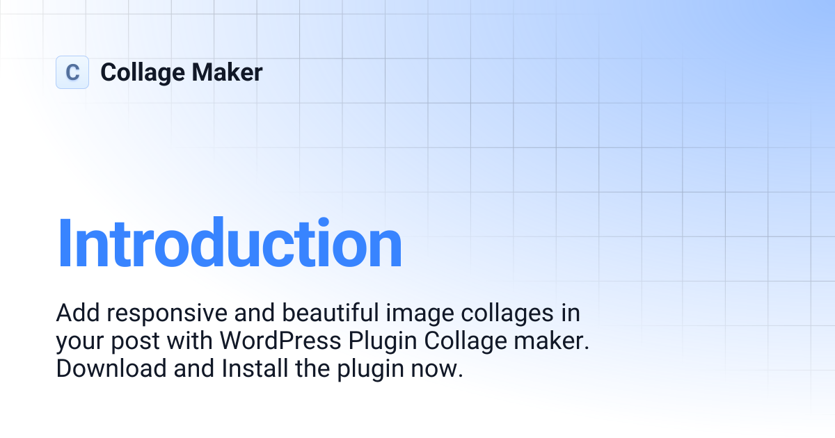 Introduction | Collage Maker
