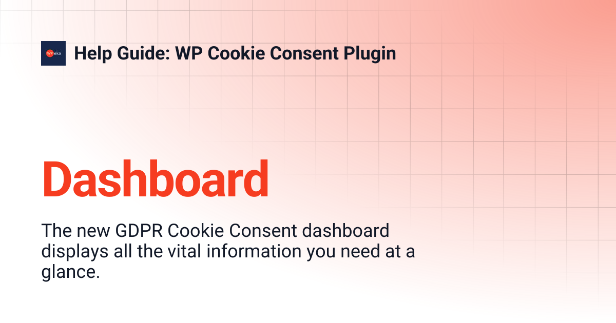 Dashboard | Help Guide: WP Cookie Consent Plugin